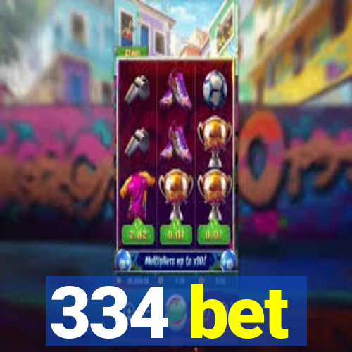 334 bet